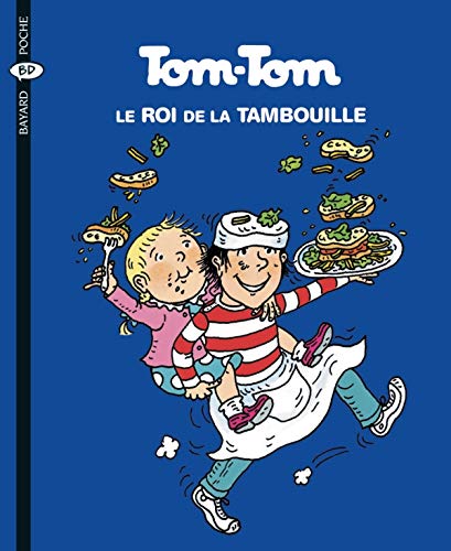 TOM-TOM LE ROI DE LA TAMBOUILLE